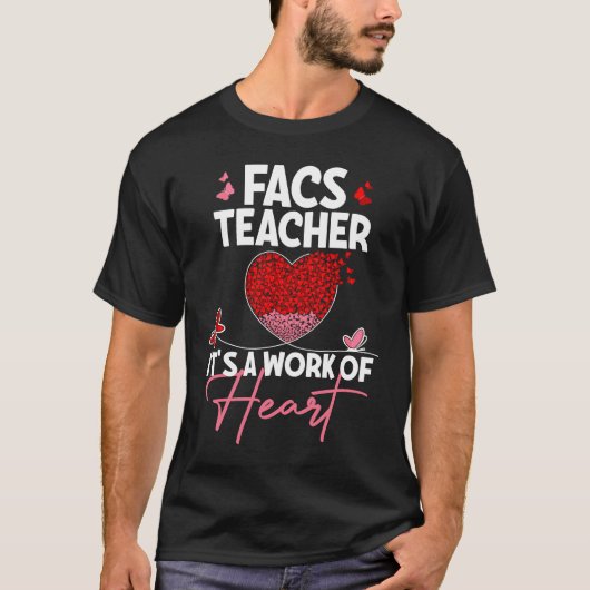 FACS Teacher Appreciation  Valentine's Day Teacher Tシャツ (正面)