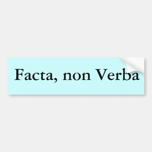 Facta、非Verba バンパーステッカー (正面)