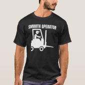 Factory Forklifter Operator  &  Forklift Driver Tシャツ (正面)