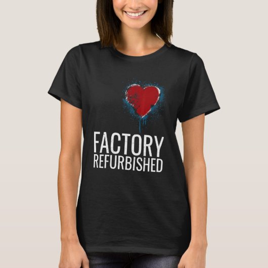 Factory Refurbished Heart Open Heart Surgery Vinta Tシャツ (正面)