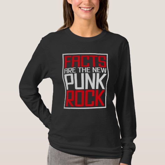 Facts Are The New Punk Rock Tシャツ (正面)