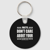 Facts Don't Care About Your Feelings  キーホルダー (正面)