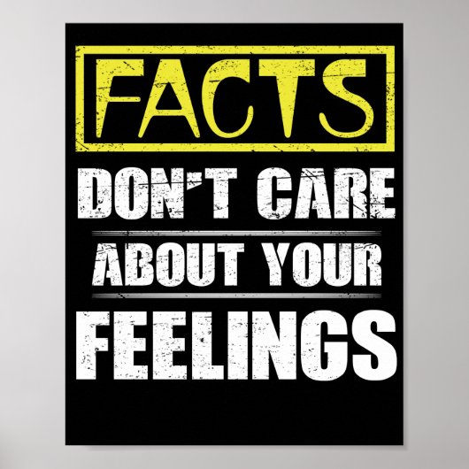 Facts Don't Care About Your Feelings Political ポスター (正面)
