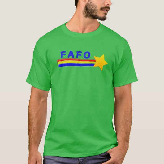 FAFO知っている Tシャツ (正面)