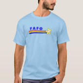 FAFO知っている Tシャツ (正面)