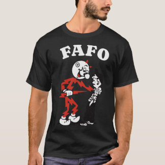 FAFO Tシャツ
