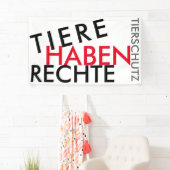 Fahne/Flagge "TIERE HABEN RECHTE" (TIERSCHUTZ) 2 横断幕 (インサイチュ)
