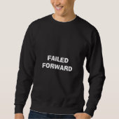 Failed Forward スウェットシャツ (正面)