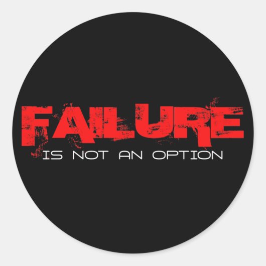 FAILUREはオプションではない ラウンドシール (正面)