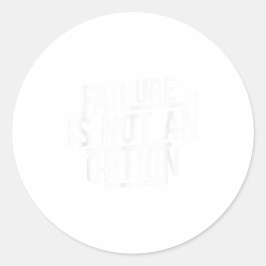 Failure Is Not An Option Motivational  ラウンドシール (正面)