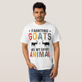 Fainting Goats Are My Spirit Animal Tシャツ (正面フル)