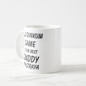 Fair Dinkum NAME 最高の DADDY in Straya (Australia) コーヒーマグカップ (正面左)