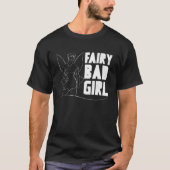 Fairy Bad Girl Tシャツ (正面)