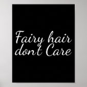 Fairy Hair Dont Care  ポスター (正面)