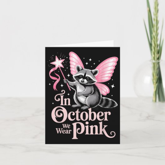 Fairy Raccoon In October We Wear Pink Breast Cance カード (正面)