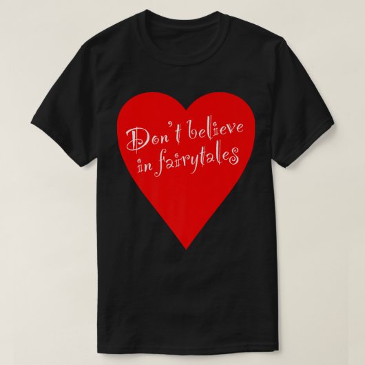 Fairytalesでアイロ信じンドントハート Tシャツ (デザイン正面)