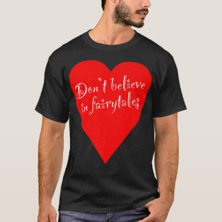 Fairytalesでアイロ信じンドントハート Tシャツ