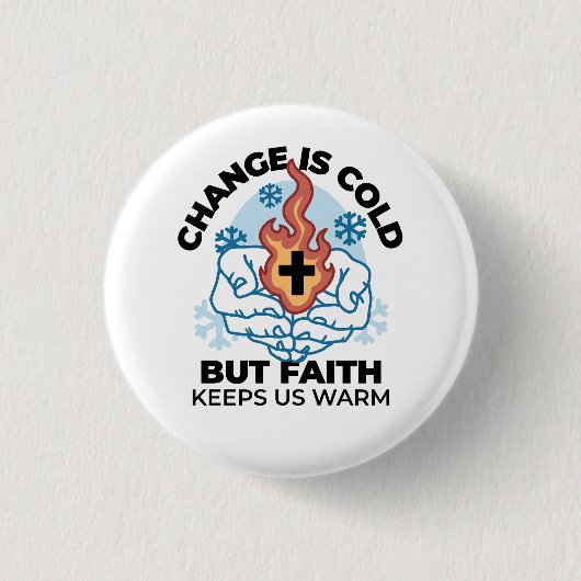 Faith 保 Us Warm - Upifting Winter Artwork 缶バッジ (正面)