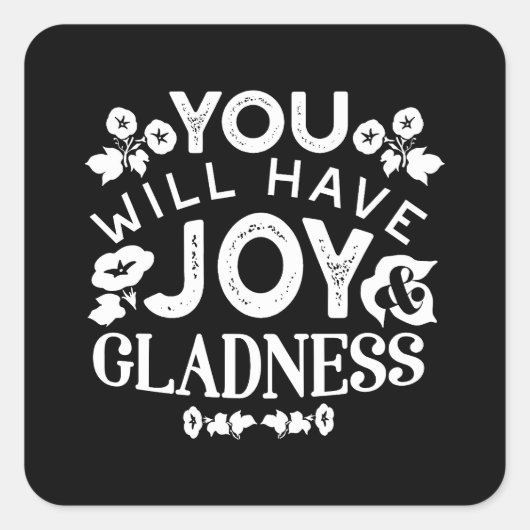 Faith and Happiness – Joy and Gladness Quotes スクエアシール (正面)