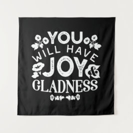 Faith and Happiness – Joy and Gladness Quotes タペストリー