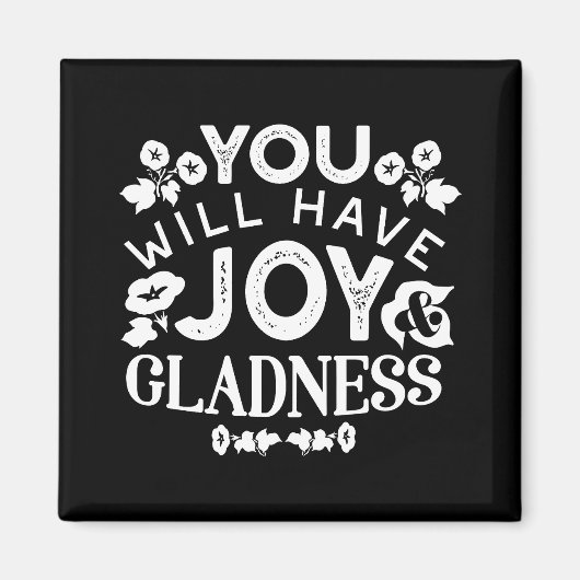 Faith and Happiness – Joy and Gladness Quotes マグネット (正面)
