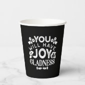 Faith and Happiness – Joy and Gladness Quotes 紙コップ (裏面)
