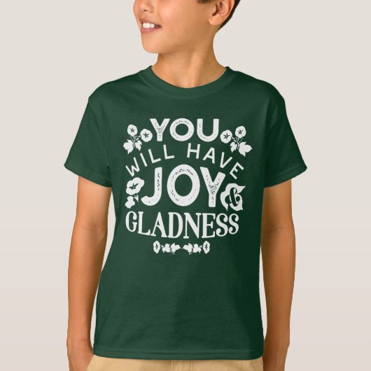 Faith and Happiness – Joy and Gladness Quotes Tシャツ (正面)