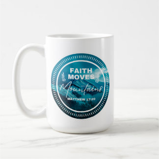 Faith can moves mountains コーヒーマグカップ