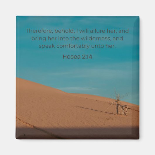 Faith Desert Collection – Hosea 2:14  マグネット (正面)