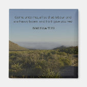Faith Desert Collection – Matthew 11:28  マグネット (正面)