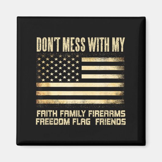 Faith Family Firearms Dom Flag Friends American  マグネット (正面)
