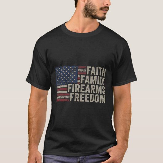 Faith Family Firmes _amp_ Freedom – アメリカ合衆国 Tシャツ (正面)
