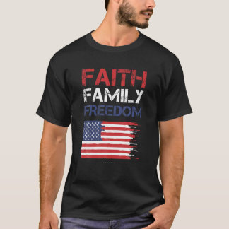 Faith Family Freedom Patriotic Usa Tシャツアメリカ Tシャツ