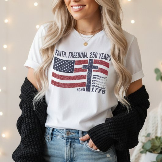 Faith Freedom 250 Years| Christian Patriot USA  Tシャツ