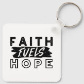 Faith Fuels Hope Quote – Uplifting Christian Art キーホルダー (裏面)