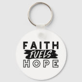 Faith Fuels Hope Quote – Uplifting Christian Art キーホルダー (裏面)