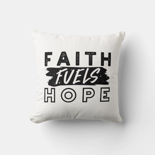 Faith Fuels Hope Quote – Uplifting Christian Art クッション (正面)