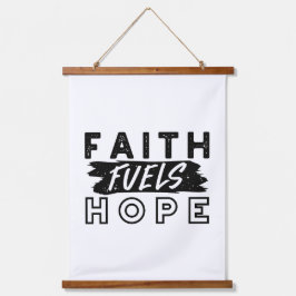 Faith Fuels Hope Quote – Uplifting Christian Art 吊り下げ型タペストリー