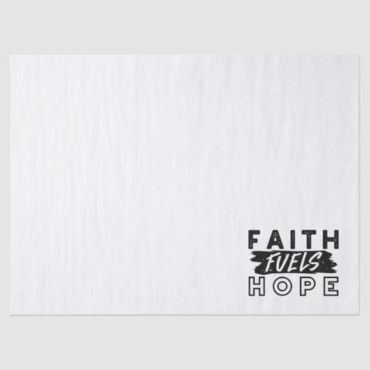Faith Fuels Hope Quote – Uplifting Christian Art 薄葉紙 (正面)