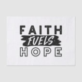Faith Fuels Hope Quote – Uplifting Christian Art 薄葉紙 (正面)