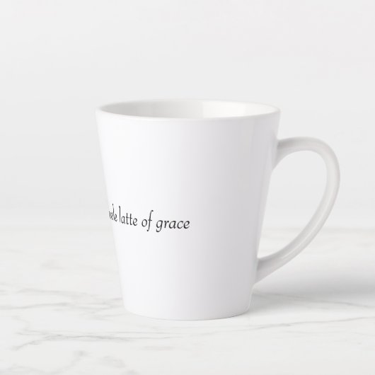 Faith, hope, and a whole latte of grace カフェラテマグ (右)