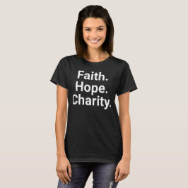 Faith Hope Charity Christian Minimalist Typography Tシャツ