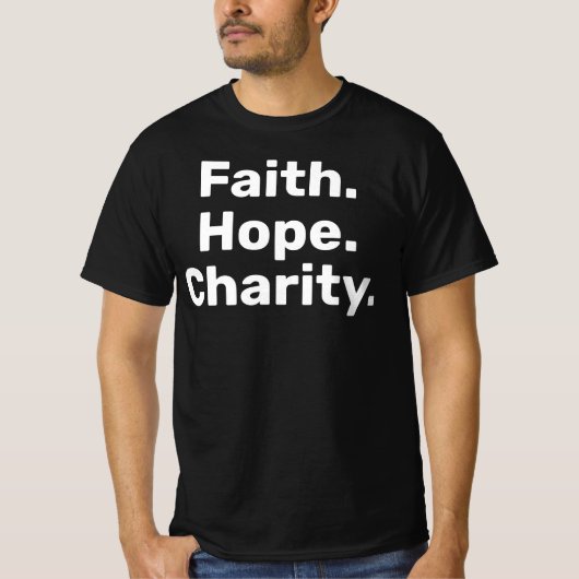 Faith Hope Charity – Modern Christian Minimalist Tシャツ (正面)