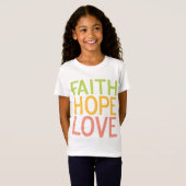 Faith Hope Love Christian 感動的 Kids Shirt Tシャツ (正面フル)