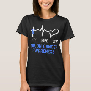 Faith Hope Love Colon Cancer認識度 Tシャツ
