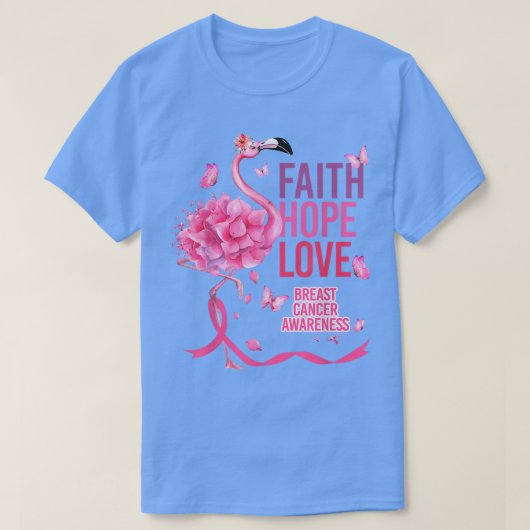 Faith Hope Love Flamingo Flowers乳がん阿波 Tシャツ (デザイン正面)