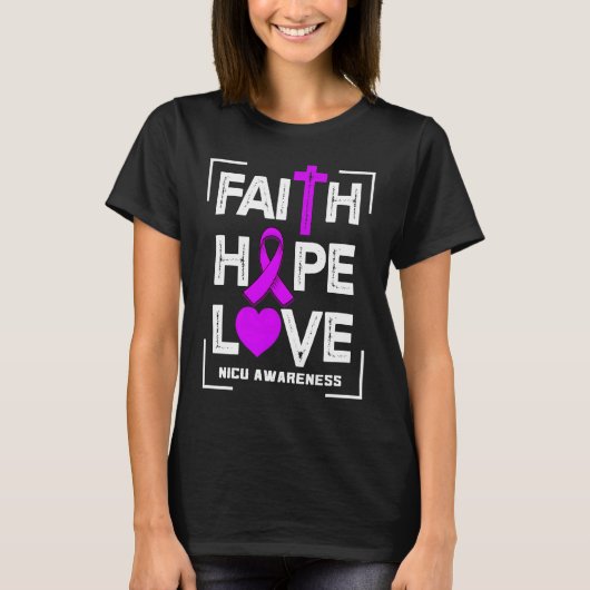 Faith Hope Love NICU Awareness Tシャツ (正面)