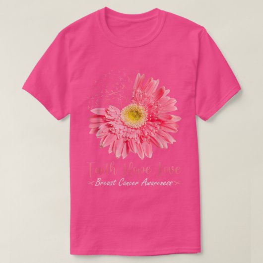 Faith Hope Love Pink Ribbon Daisy Sunflowers Breas Tシャツ (デザイン正面)