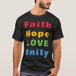 Faith Hope Love Unity Tシャツ