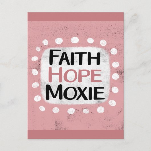 Faith Hope Moxieポストカード ポストカード (正面)